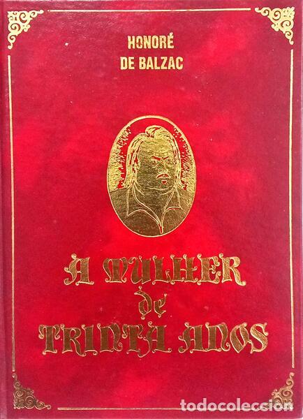 Libros: BALZAC. (Honor&eacute; de) - A MULHER DE TRINTA ANOS. - Foto 1