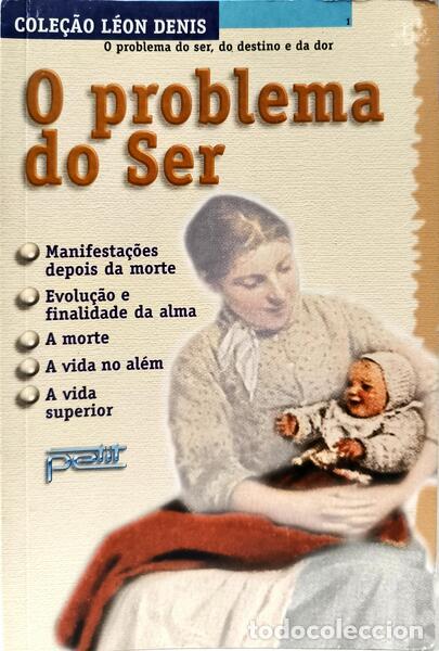Libros: DENIS. (L&eacute;on) - O PROBLEMA DO SER, DO DESTINO E DA DOR. [1.&ordf; EDI&Ccedil;&Atilde;O] - Foto 1