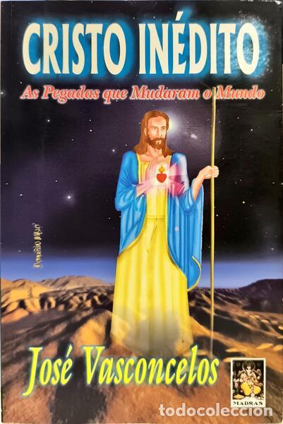 Libros: VASCONCELOS. (Jos&eacute;) - CRISTO IN&Eacute;DITO. - Foto 1