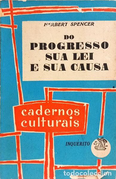 Libros: SPENCER. (Herbert) - DO PROGRESSO, SUA LEI E SUA CAUSA. [2.&ordf; EDI&Ccedil;&Atilde;O] - Foto 1