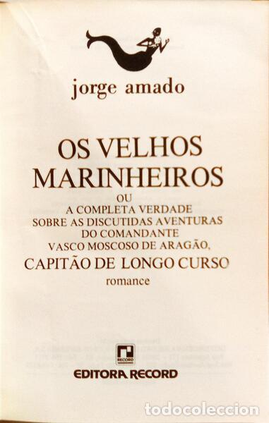 Libros: AMADO. (Jorge) - OS VELHOS MARINHEIROS. - Foto 2