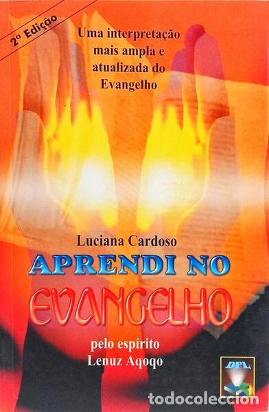 Livres: CARDOSO. (Luciana) e Lenuz Aqoqo. - APRENDI NO EVANGELHO. [2.&ordf; EDI&Ccedil;&Atilde;O]