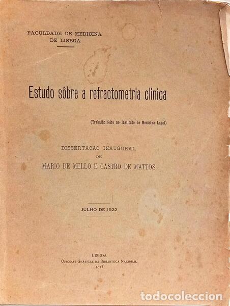 Libros: MELO. (Mario) e Castro de Matos. - ESTUDO S&Ocirc;BRE A REFRACTOMETRIA CL&Iacute;NICA. - Foto 1