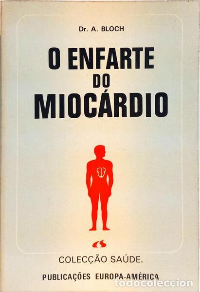 Libros: BLOCH. (A.) - O ENFARTE DO MIOC&Aacute;RDIO. - Foto 1