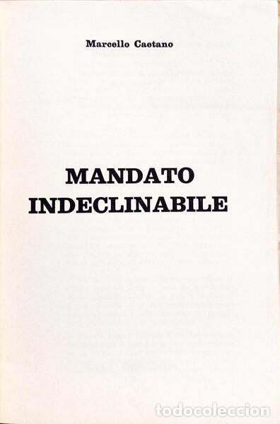 Libros: CAETANO. (Marcelo) - MANDATO INDECLINABILE. - Foto 2