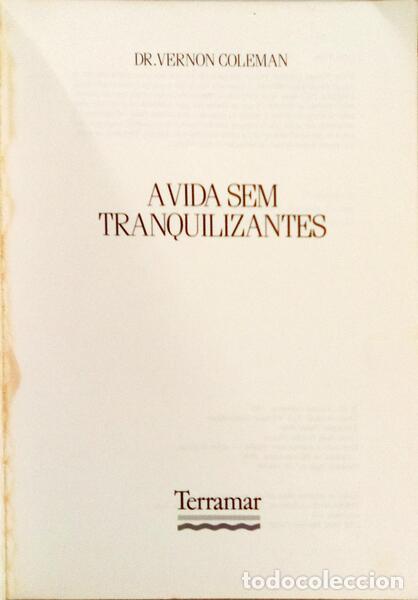 Libros: COLEMAN. (Vernon) - A VIDA SEM TRANQUILIZANTES. - Foto 2