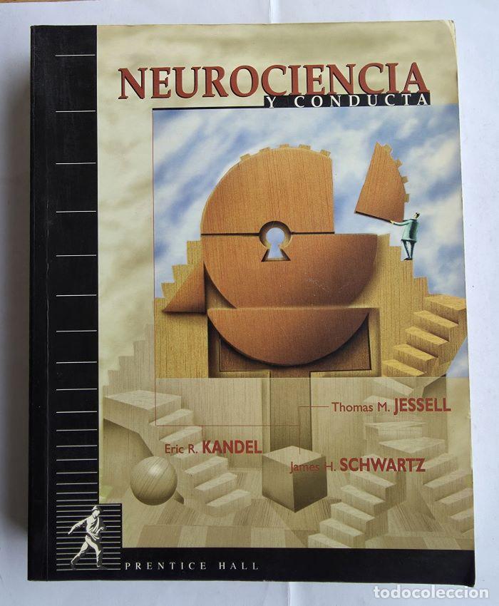 Libri di seconda mano: NEUROCIENCIA Y CONDUCTA - Eric R. Kandel