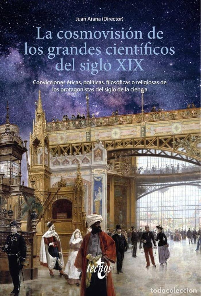 Libri di seconda mano: LA COSMOVISI&Oacute;N DE LOS GRANDES CIENT&Iacute;FICOS DEL SIGLO XIX - Juan Arana Ca&ntilde;edo-Arg&uuml;elles; VV.AA.