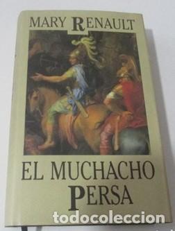 Libros: EL MUCHACHO PERSA. MARY RENAULT. C&Iacute;RCULO DE LECTORES. - Foto 1
