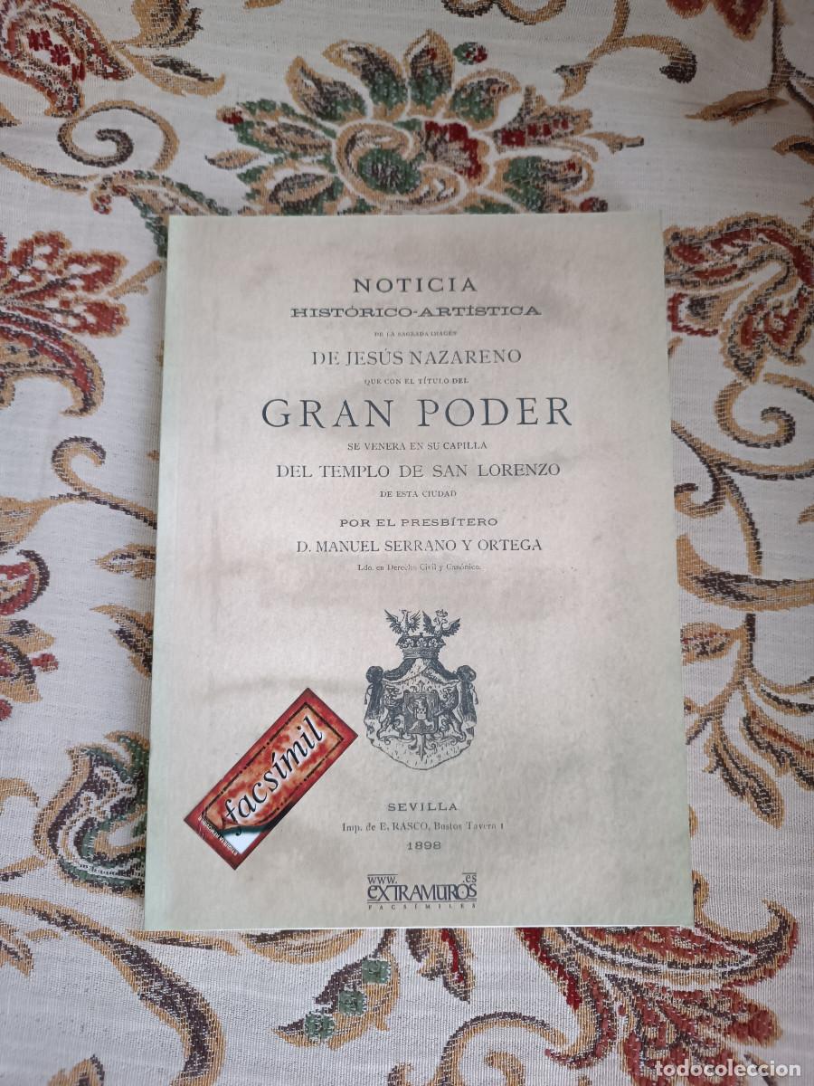 Libros: Noticia hist&oacute;rico-art&iacute;stica de Jes&uacute;s del Gran Poder - Facs&iacute;mil - Foto 1