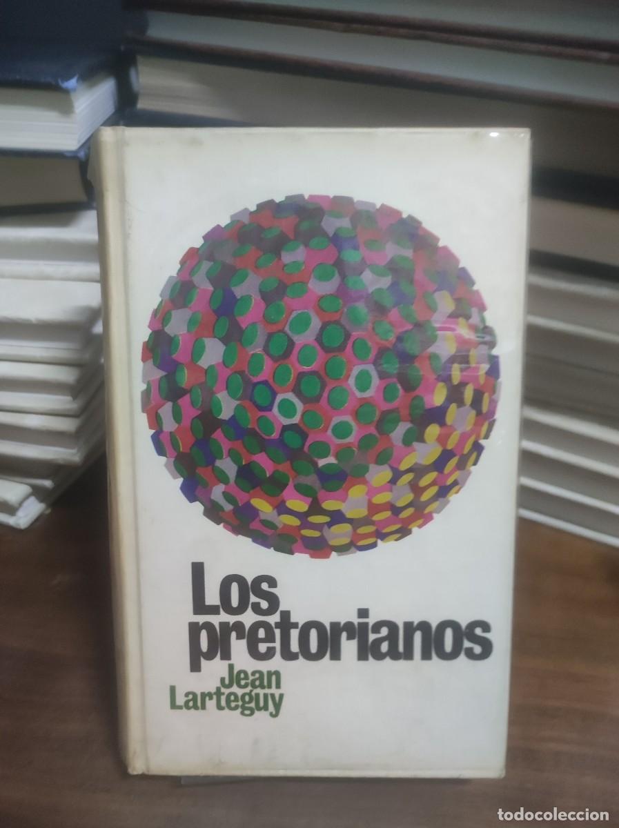 Libros: Los pretorianos Jean Larteguy - Foto 1