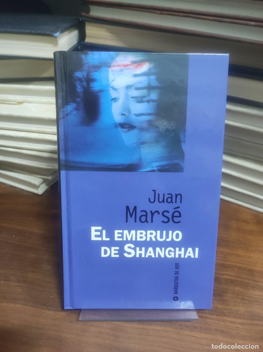 Libros: El embrujo de Shanghai Juan Mars&eacute; - Foto 1