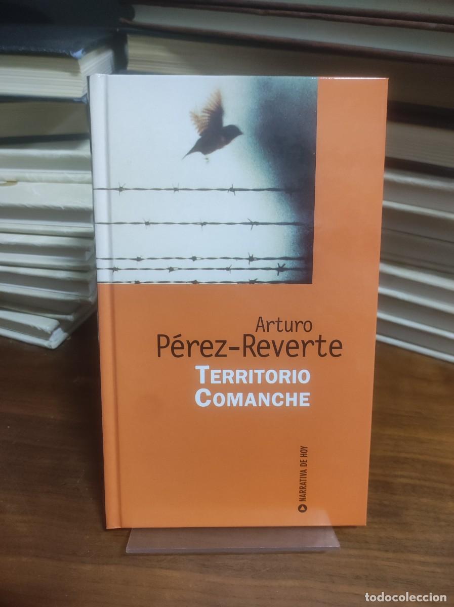 Libros: Territorio Comanche Arturo P&eacute;rez-Reverte - Foto 1