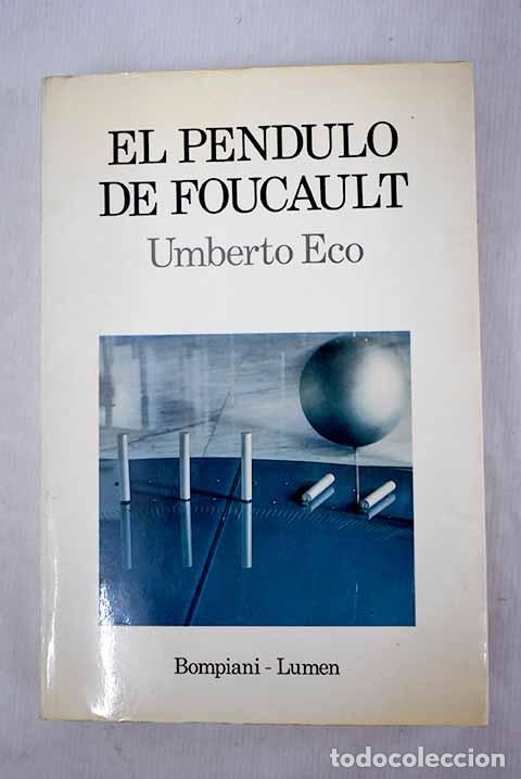 Libros: El p&eacute;ndulo de Foucault.- Eco, Umberto - Foto 1