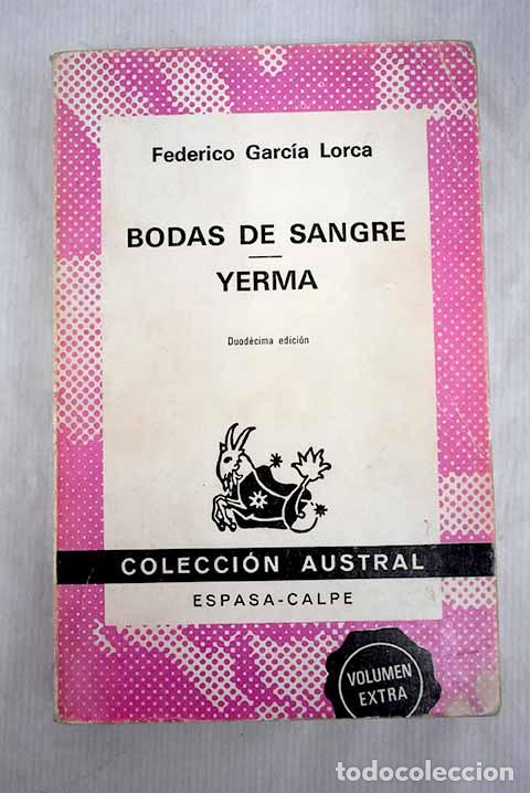 Libros: Bodas de sangre ; Tragedia ; Yerma: Poema tr&aacute;gico.- Garc&iacute;a Lorca, Federico