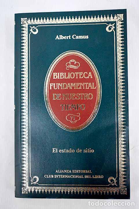 Libros: El estado de sitio: espect&aacute;culo en tres partes.- Camus, Albert - Foto 1