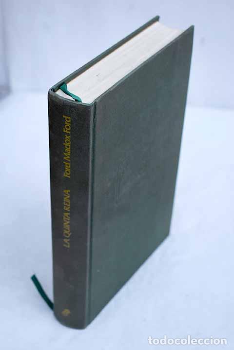 Libros: La quinta reina: Ford, Ford Madox.- Ford, Ford Madox
