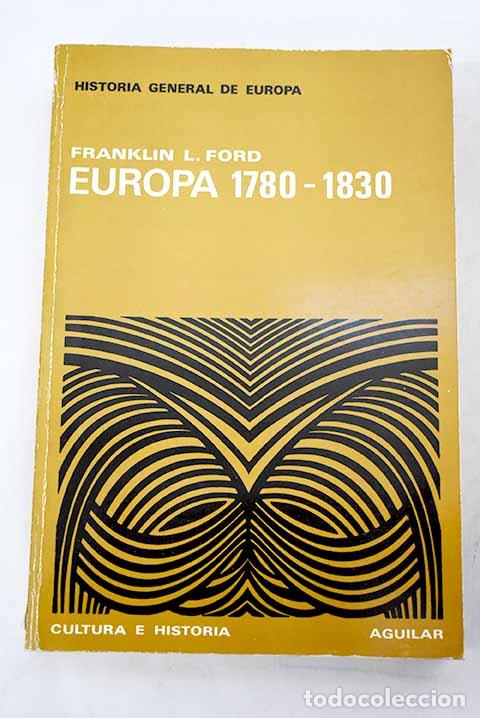 Libros: Europa desde 1780 hasta 1830.- Ford, Franklin L.
