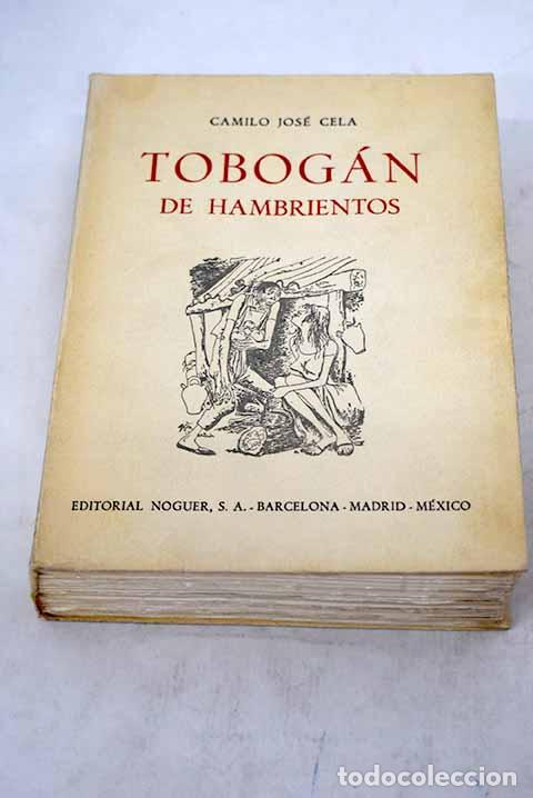 Libros: Tobog&aacute;n de hambrientos.- Cela, Camilo Jos&eacute;
