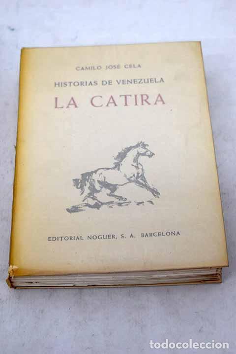 Libros: Historias de Venezuela: la Catira.- Cela, Camilo Jos&eacute;