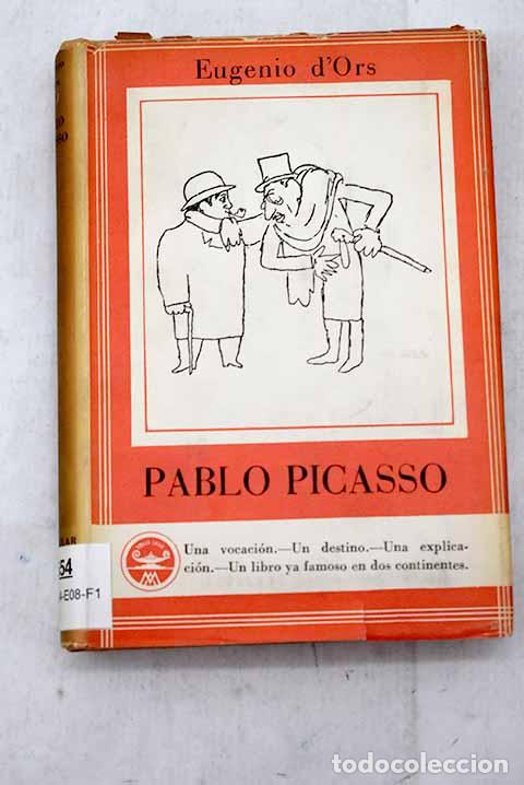 Libros: Pablo Picasso en tres revisiones.- Ors, Eugenio d - Foto 1