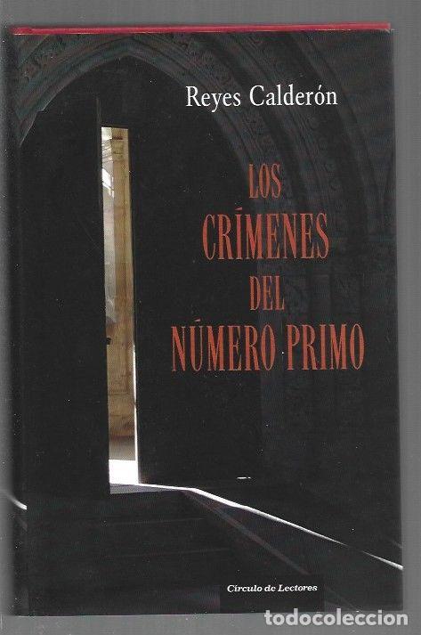 Libros: CRIMENES DEL NUMERO PRIMO - LOS - CALDERON, REYES - Foto 1