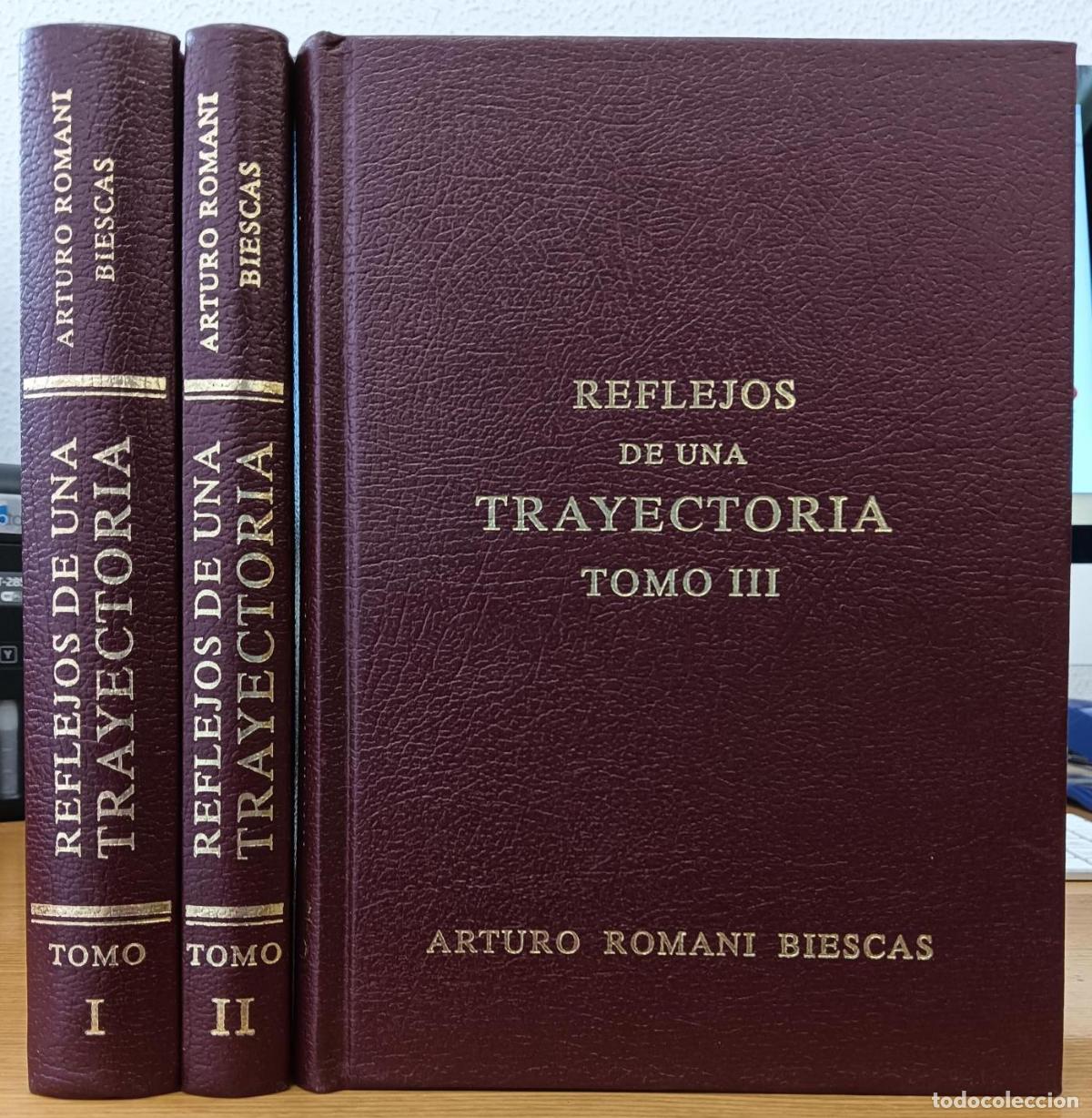 Libri di seconda mano: Reflejos de una trayectoria. Tomos I, II y III - Roman&iacute; Biescas, Arturo