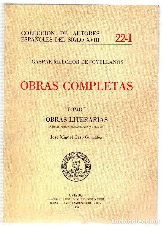 Libros: Obras completas. Tomo I. Obras literarias - Jovellanos, Gaspar Melchor de