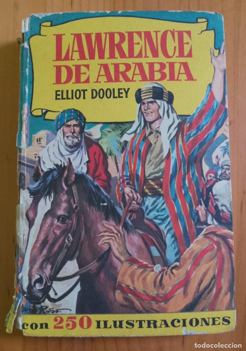 Libros: LAWRENCE DE ARABIA - ELLIOT DOOLEY - Foto 1