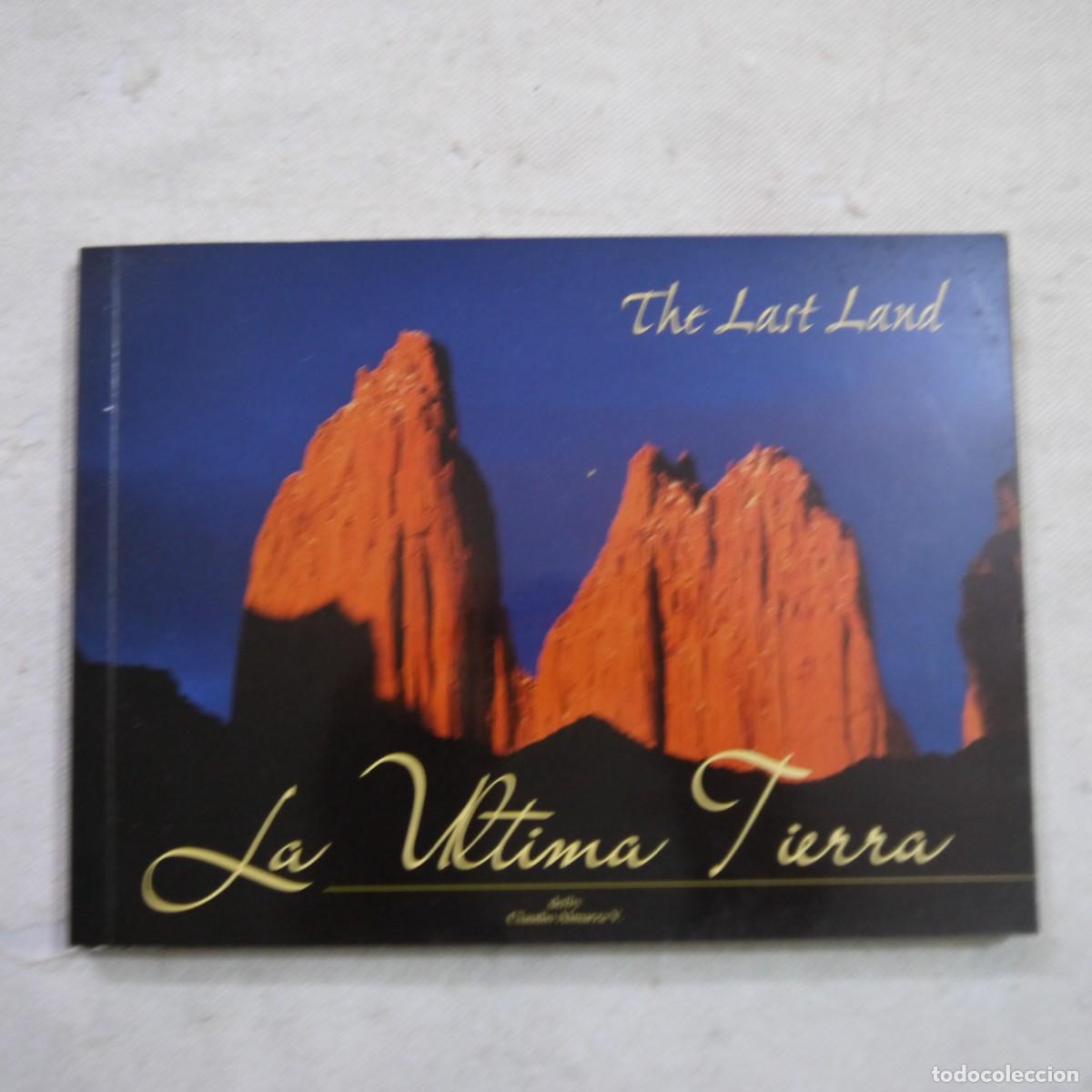 Libros: LA &Uacute;LTIMA TIERRA / THE LAS LAND - ESPA&Ntilde;OL E INGLES - Foto 1