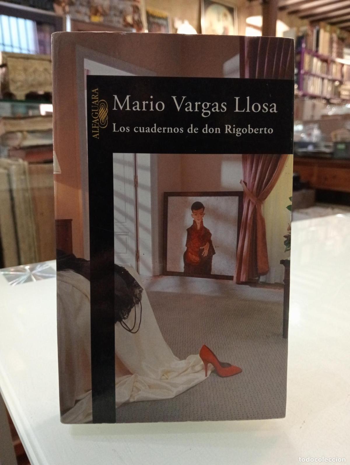 Libros: Los cuadernos de don Rigoberto [Dedicado] - Vargas Llosa, Mario