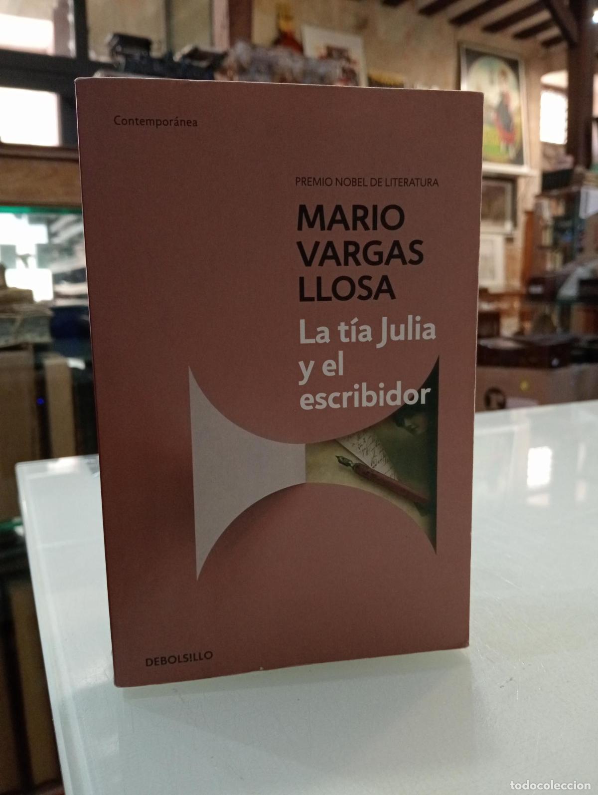Libros: La t&iacute;a Julia y el escribidor [Dedicado] - Vargas Llosa, Mario.