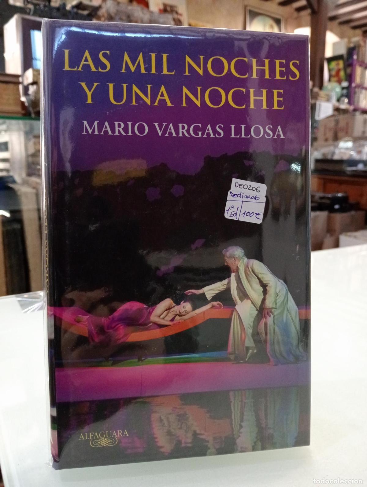 Libros: Las mil noches y una noche [Dedicado] - Vargas Llosa, Mario.
