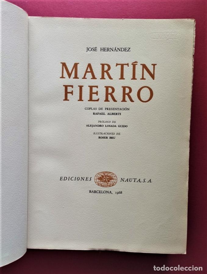 Libros: MARTIN FIERRO. Coplas de presentaci&oacute;n de Rafael Alberti. Pr&oacute;logo de Alejandro Losada Guido. Ilustrac