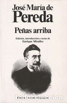 Libros: Pe&ntilde;as arriba - Jos&eacute; Mar&iacute;a de Pereda - Foto 1