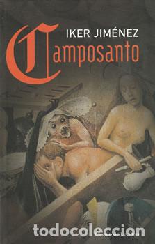 Libros: Camposanto - Iker Jim&eacute;nez - Foto 1
