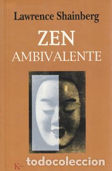 Libros: Zen Ambivalente - Lawrence Shainberg - Foto 1