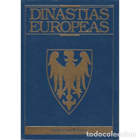 Libros: Dinast&iacute;as europeas - Von Wernitz, Andr&eacute;s - Foto 1