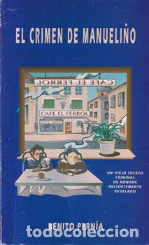 Libros: El crimen de Manueli&ntilde;o - Benito Pern&iacute;a - Foto 1