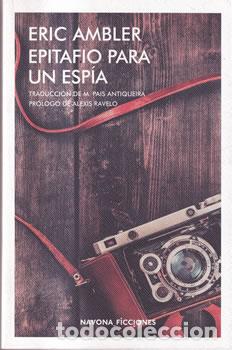 Libros: Epitafio para un esp&iacute;a - Eric Ambler - Foto 1
