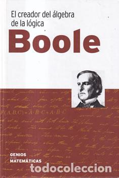Libri di seconda mano: Boole. El creador del &aacute;lgebra de la l&oacute;gica - VV.AA