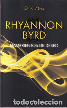 Libri di seconda mano: Hambrientos de deseo - Rhayannon Byrd