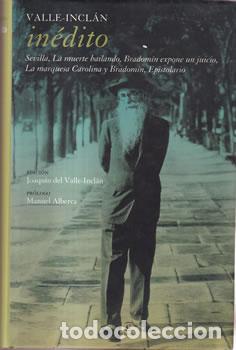 Libros: In&eacute;dito - Ram&oacute;n del Valle-Incl&aacute;n - Foto 1
