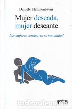 Libros: Mujer deseada, mujer deseante - Dani&egrave;le Flaumenbaum - Foto 1