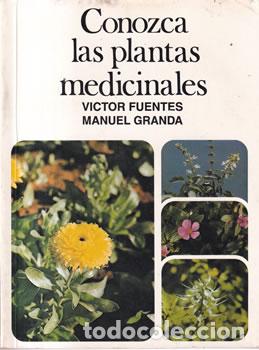 Libros: Conozca las plantas medicinales - Victor Fuentes / Manuel Granda - Foto 1