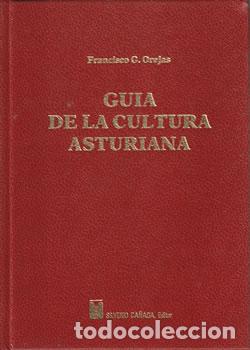 Libri di seconda mano: Gu&iacute;a de la cultura asturiana - Francisco G. Orejas