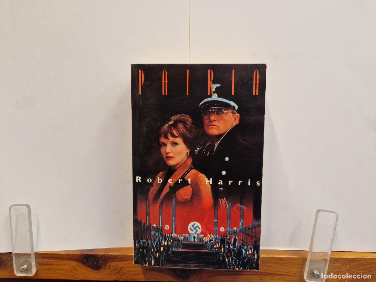 Libros: PATRIA. ROBERT HARRIS. 1964 &iquest;SE ACERCA EL FIN DEL TERCER REICH?