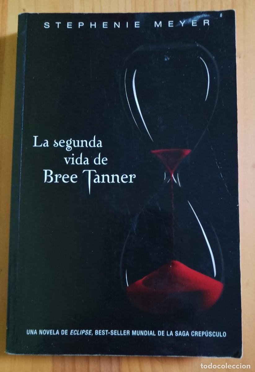 Libros: LA SEGUNDA VIDA DE BREE TANNER - STEPHENIE MEYER - Foto 1