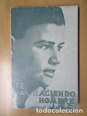 Libri di seconda mano: Te vas haciendo hombre