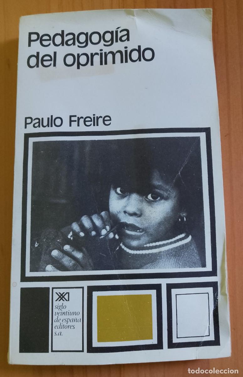 Libros: PEDAGOG&Iacute;A DEL OPRIMIDO - PAULO FREIRE - Foto 1